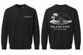 Island Life Sweatshirt (Adult)